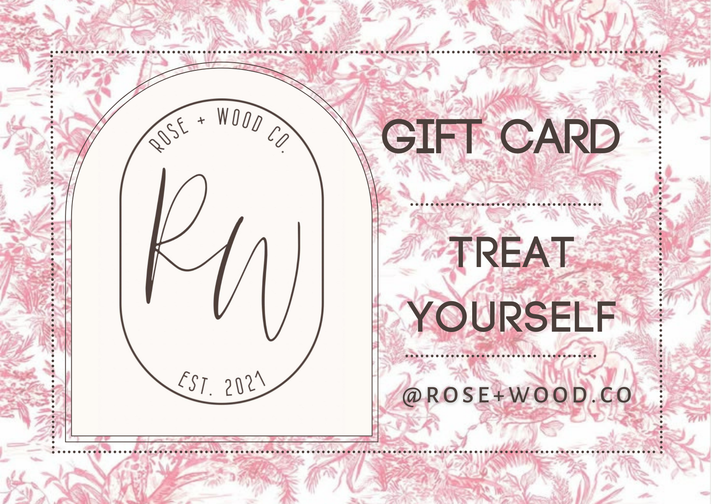 Rose + Wood Co. Gift Card
